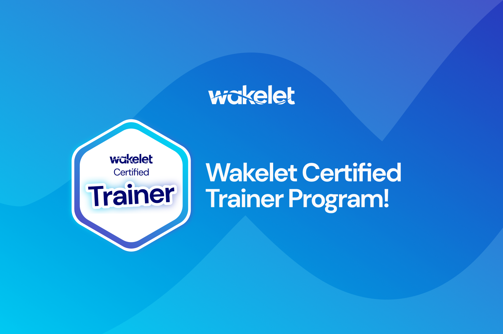 Wakelet Certified Trainer Program with an image of the badge